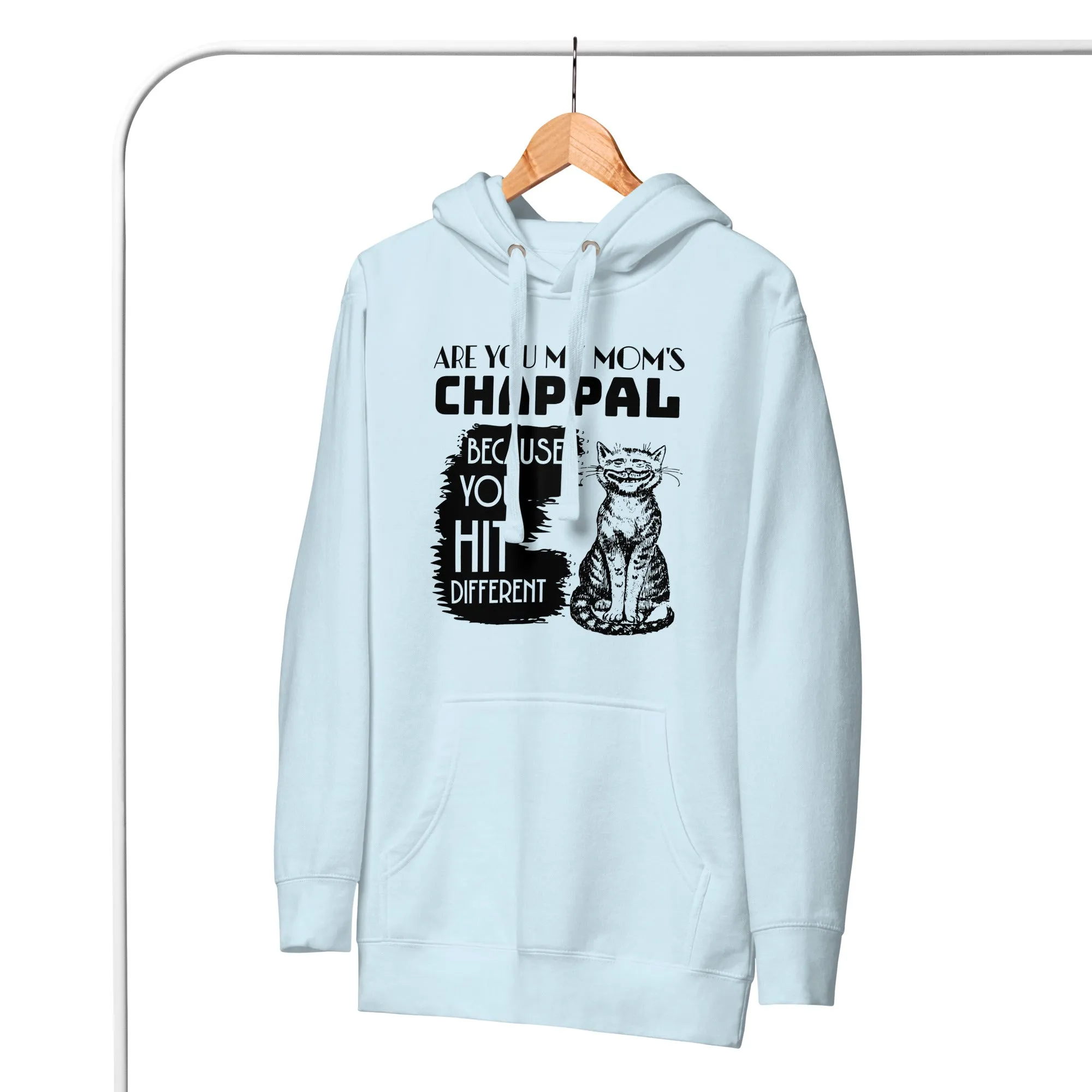 Are you my mom's chappal Unisex Hoodie