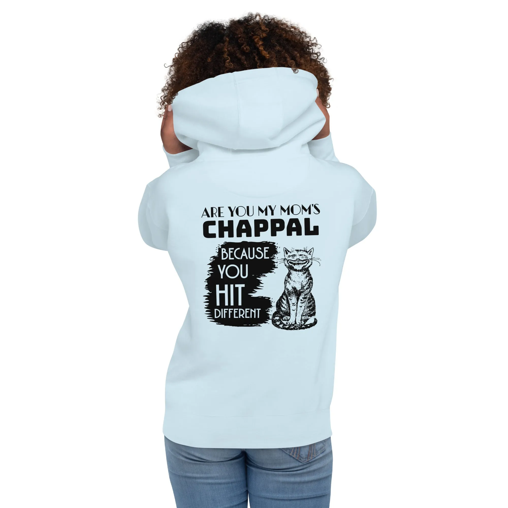 Are you my mom's chappal Unisex Hoodie