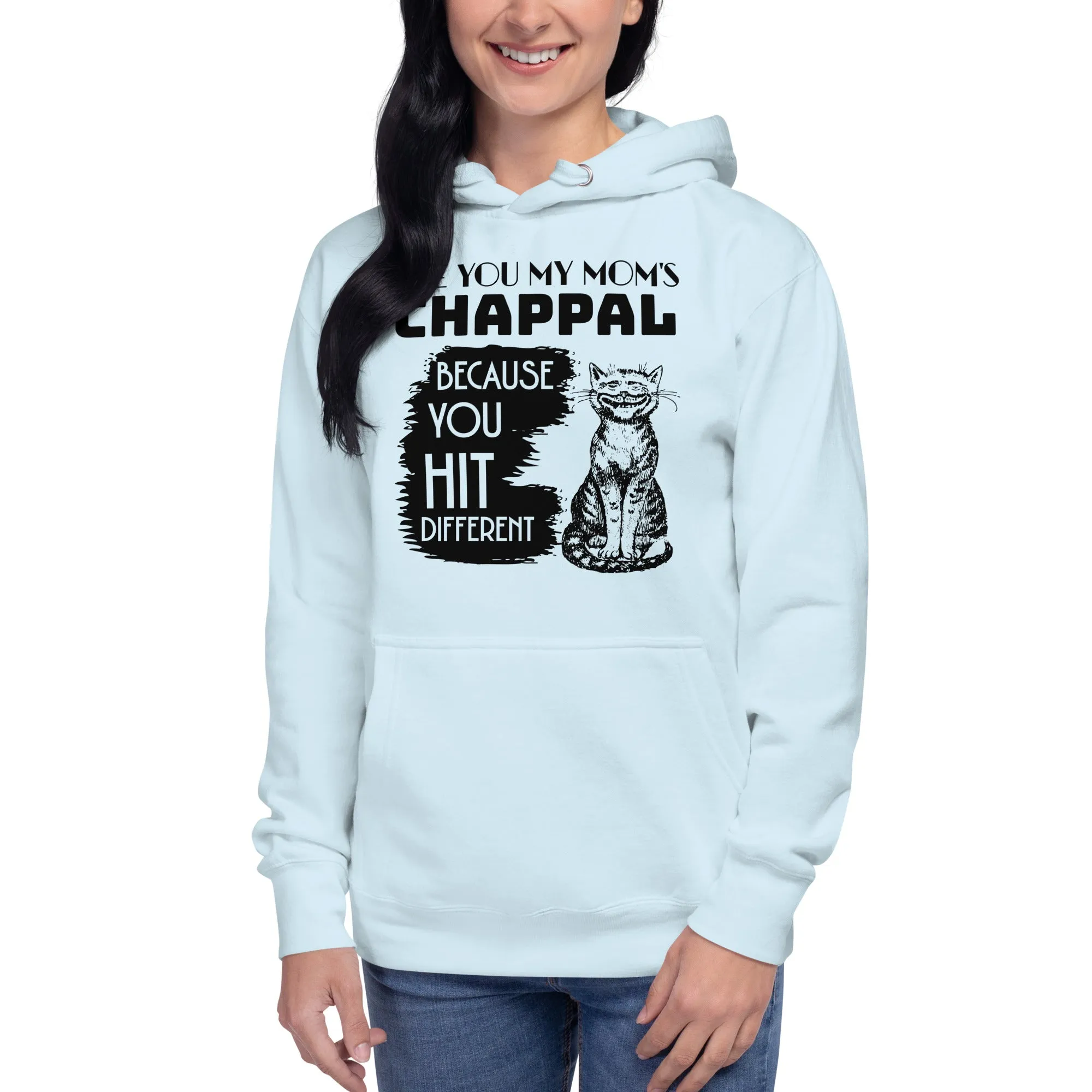 Are you my mom's chappal Unisex Hoodie